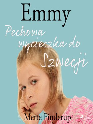 cover image of Emmy 2--Pechowa wycieczka do Szwecji
